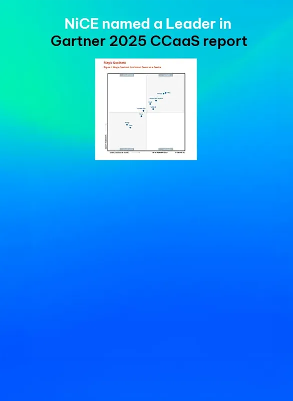 NiCE Named a Leader in the 2025 Gartner® Magic Quadrant™ for Contact Center as a Service For 11th Consecutive Year